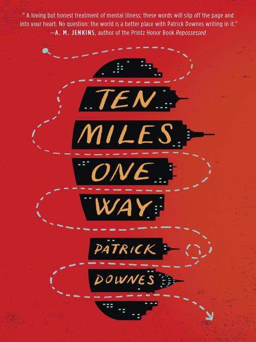 Title details for Ten Miles One Way by Patrick Downes - Available